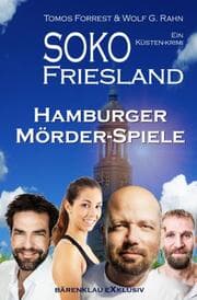 Cover von SOKO FRIESLAND - Hamburger Mörder-Spiele - Ein Küsten-Krimi