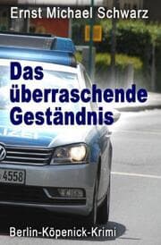 Cover von Das überraschende Geständnis