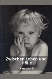 Cover von Zwischen Leben und Hölle