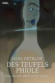Cover von DES TEUFELS PHIOLE