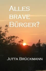 Cover von Alles brave Bürger?