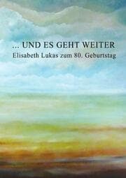 Cover von ... und es geht weiter