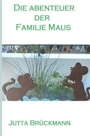Cover von Die Abenteuer der Familie MAUS