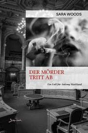 Cover von DER MÖRDER TRITT AB - EIN FALL FÜR ANTONY MAITLAND