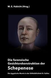 Cover von Die forensische Gesichtsrekonstruktion der Schepenese