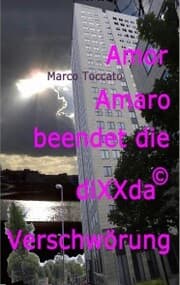 Cover von Amor Amaro beendet die diXXda©-Verschwörung