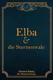 Cover von Elba und die Sternenwale
