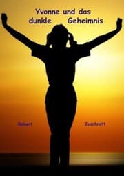 Cover von Yvonne und das dunkle Geheimnis