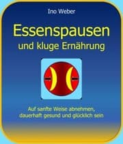 Cover von Essenspausen und kluge Ernährung