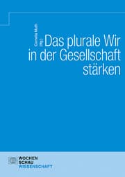 Cover von Das Plurale Wir in der Gesellschaft stärken