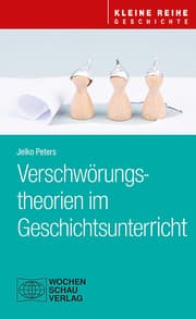 Cover von Verschwörungstheorien im Geschichtsunterricht