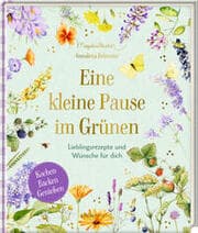 Cover von Eine kleine Pause im Grünen - GartenLiebe