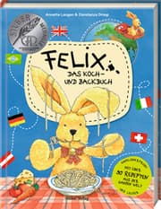 Cover von Felix - Das Koch- und Backbuch