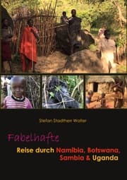 Cover von Fabelhafte Reise durch Namibia, Botswana, Sambia & Uganda