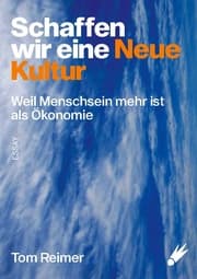 Cover von Schaffen wir eine neue Kultur