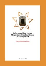 Cover von Leben und Tod in der Megalithzeit im Lichte der Quantenphysik