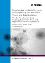 Cover von Beziehungsorientierte Beratung und Begleitung von Menschen, Teams & Organisationen