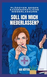 Cover von Soll ich mich niederlassen?