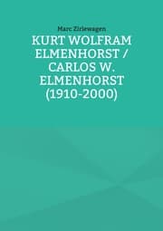 Cover von Kurt Wolfram Elmenhorst / Carlos W. Elmenhorst (1910-2000)