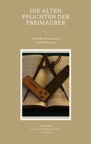 Cover von Die Alten Pflichten der Freimaurer