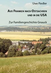 Cover von Aus Franken nach Ostsachsen und in die USA