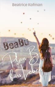 Cover von BeaBu - Plan B fürs Leben