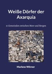 Cover von Weiße Dörfer der Axarquía