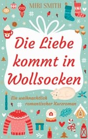 Cover von Die Liebe kommt in Wollsocken