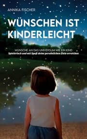 Cover von Wünschen ist kinderleicht
