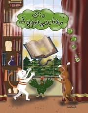 Cover von Die Ärgermacher