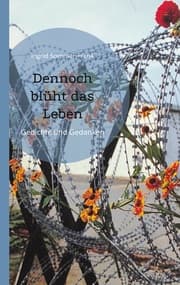 Cover von Dennoch blüht das Leben