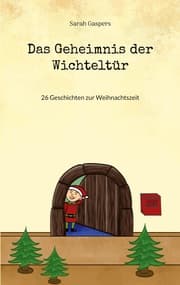 Cover von Das Geheimnis der Wichteltür