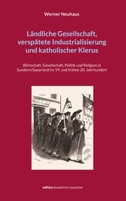 Cover von Ländliche Gesellschaft, verspätete Industrialisierung und katholischer Klerus