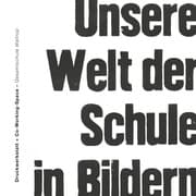 Cover von Unsere Welt der Schule in Bildern