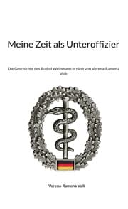 Cover von Meine Zeit als Unteroffizier