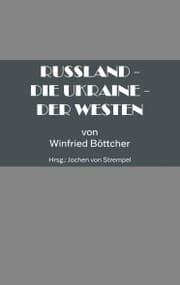 Cover von Russland - Die Ukraine - Der Westen