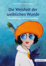 Cover von Die Weisheit der weiblichen Wunde