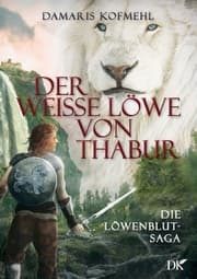 Cover von Der weisse Löwe von Thabur