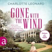 Cover von Gone with the Wind - Eine Liebe in Hollywood und der größte Film aller Zeiten