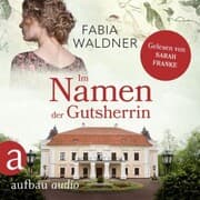 Cover von Im Namen der Gutsherrin