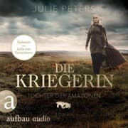 Cover von Die Kriegerin - Tochter der Amazonen