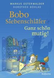 Cover von Bobo Siebenschläfer: Ganz schön mutig!