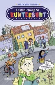 Cover von Kastanienweg Nr. Kunterbunt - Ellas Marsmädchen-Tagebuch