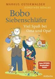 Cover von Bobo Siebenschläfer: Viel Spaß bei Oma und Opa!