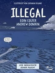 Cover von Illegal - Die Geschichte einer Flucht
