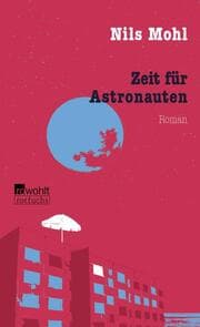 Cover von Zeit für Astronauten