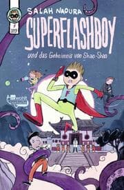 Cover von Superflashboy und das Geheimnis von Shao-Shao