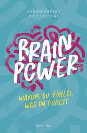 Cover von Brainpower - Warum du fühlst, was du fühlst