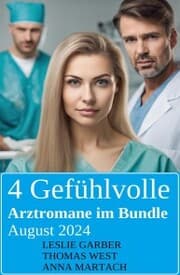Cover von 4 Gefühlvolle Arztromane im Bundle August 2024