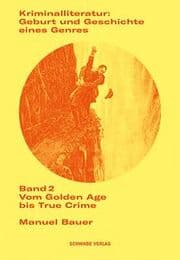 Cover von Kriminalliteratur: Geburt und Geschichte eines Genres